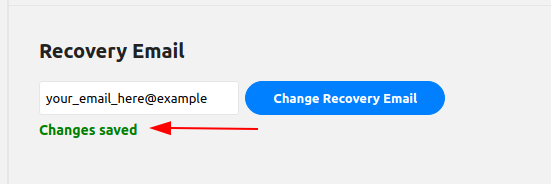 Message confirming your changes Message showing that the changes were saved